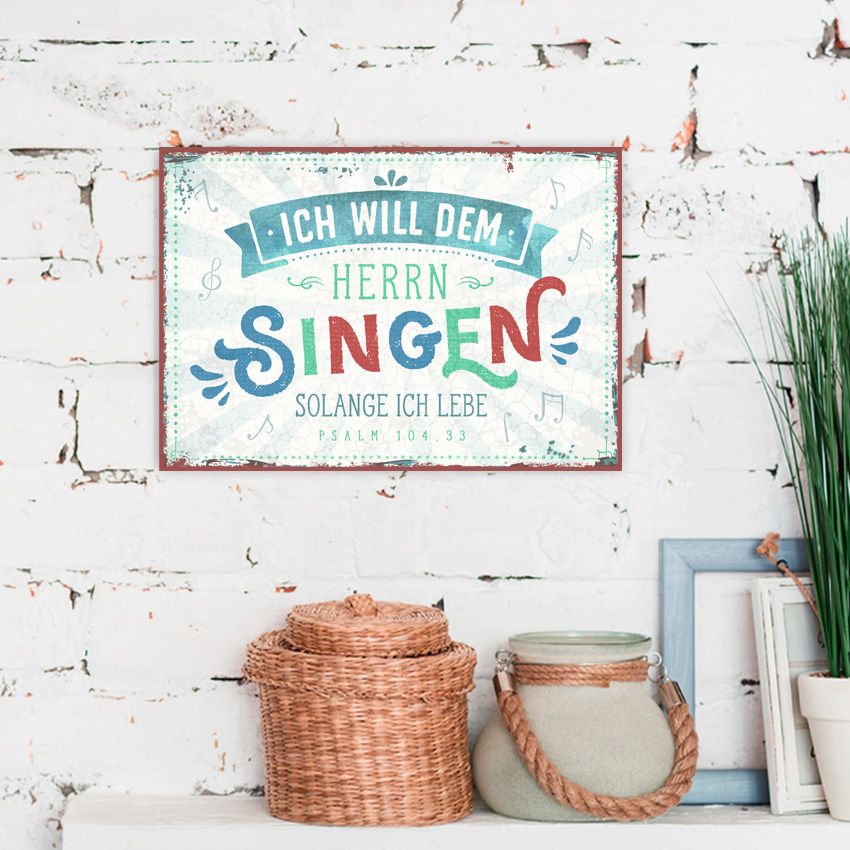 Metallschild klein - Dem Herrn singen Metallschild klein - Dem Herrn singen