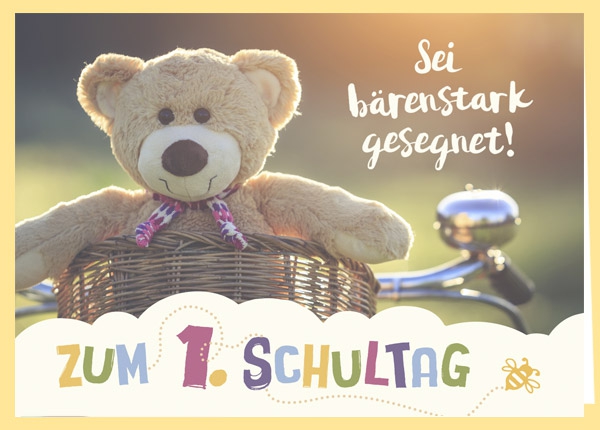 Faltkarte - Zum 1. Schultag - Bärenstark Faltkarte - Zum 1. Schultag - Bärenstark