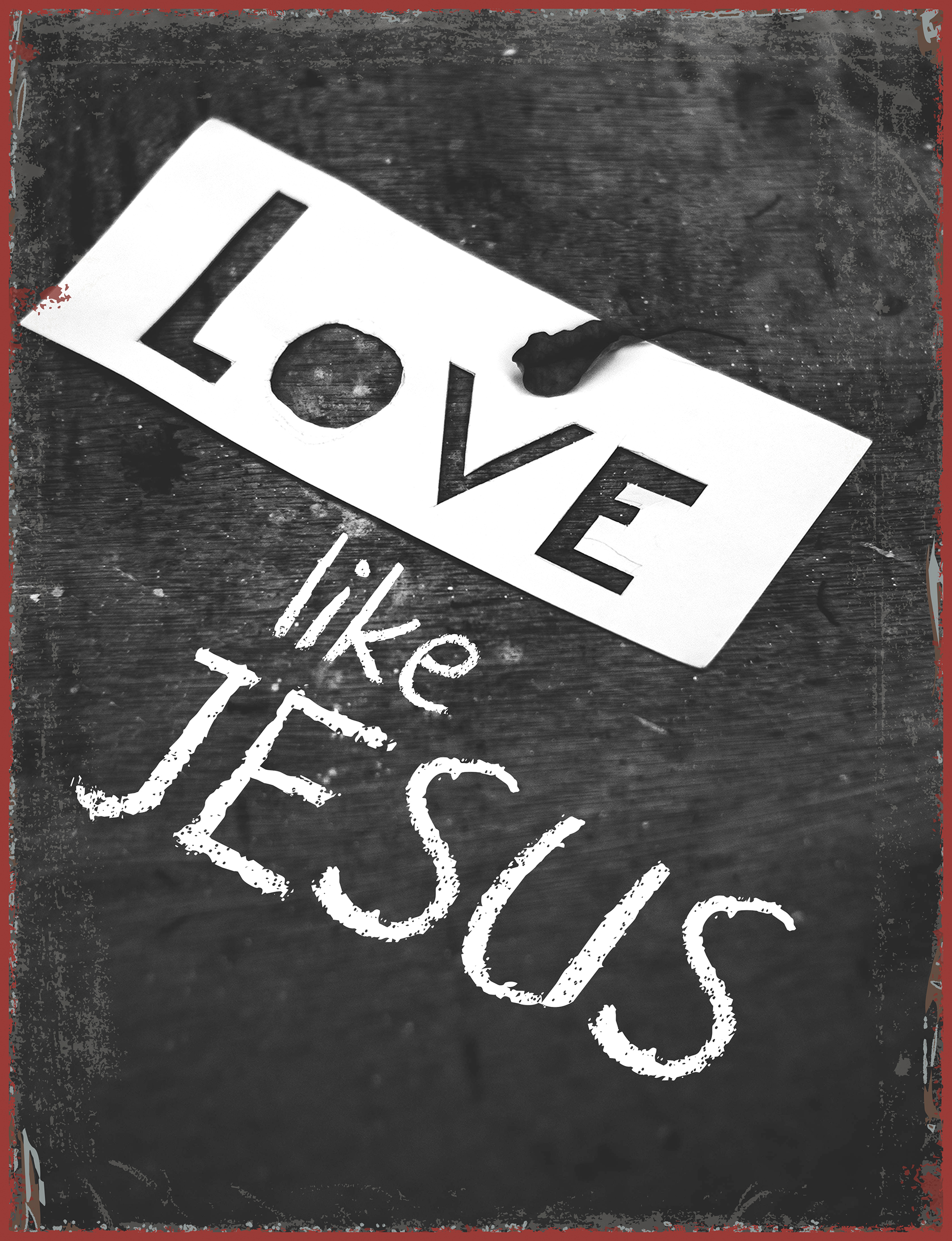 Metallschild groß - Love like Jesus