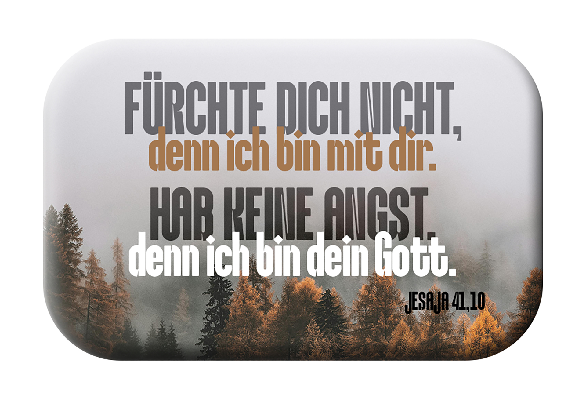Magnet - Jahreslosung 2027 - Fürchte dich nicht - Wald im Nebel