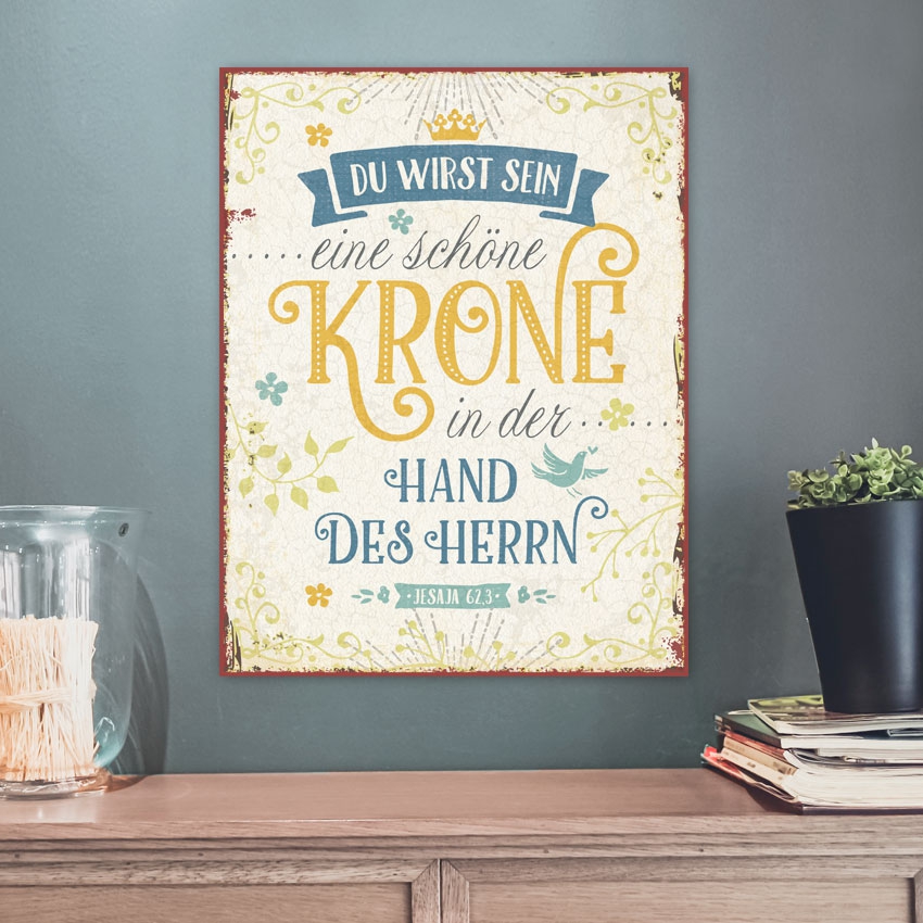 Metallschild groß - Eine schöne Krone Metallschild groß - Eine schöne Krone