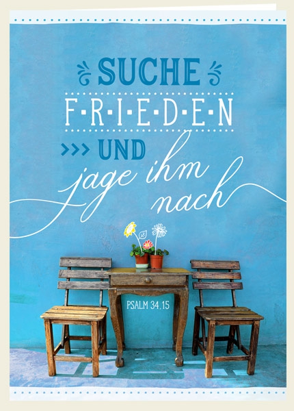 Faltkarte - Suche Frieden und jage ihm nach. Faltkarte - Suche Frieden und jage ihm nach.
