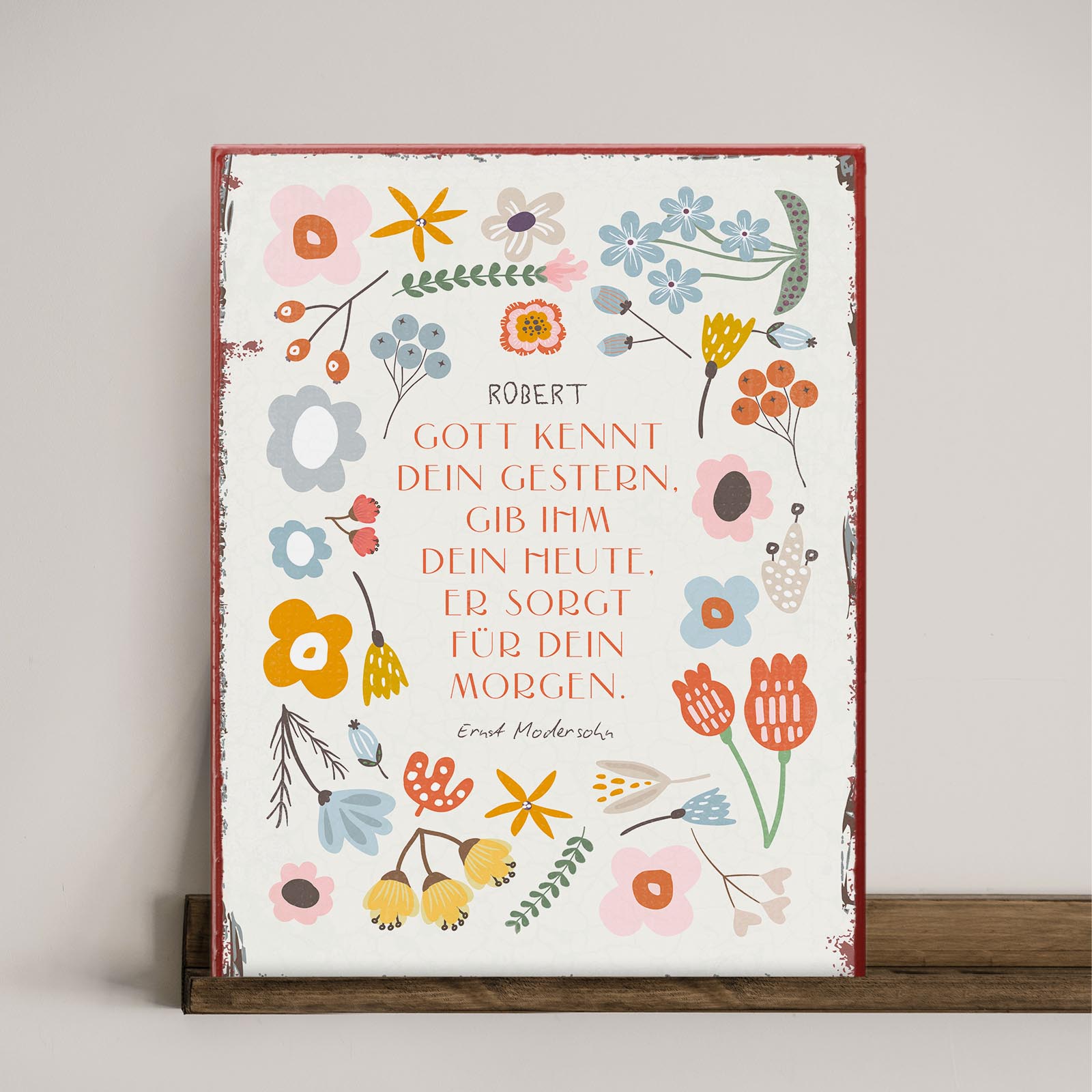 Persönliches Metallschild - Gott kennt dein Gestern