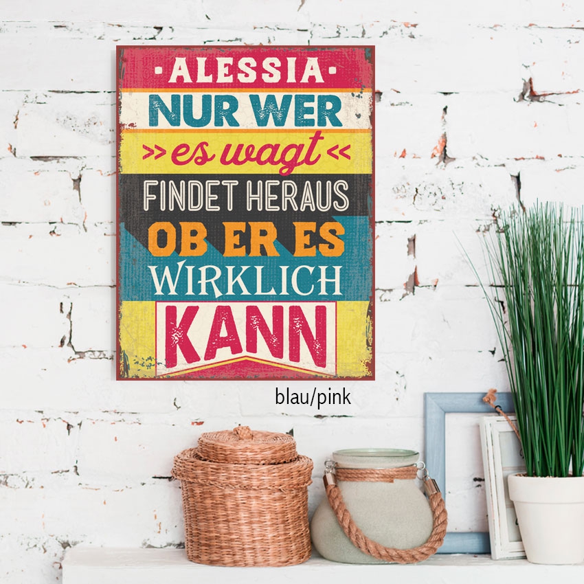 Persönliches Metallschild groß - Nur wer es wagt Persönliches Metallschild groß - Nur wer es wagt