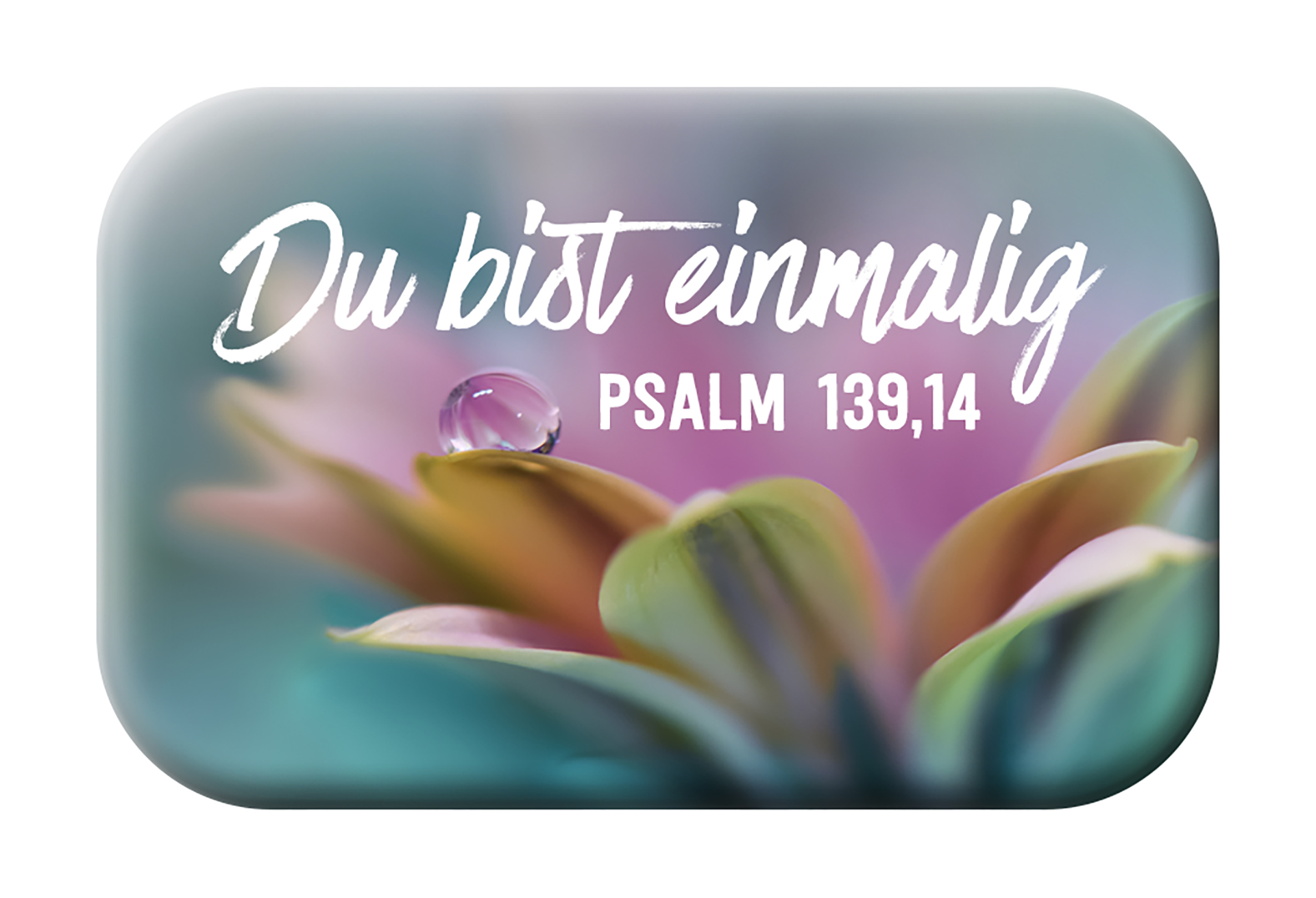 Magnet Mag Blessing - Du bist einmalig (Blume)
