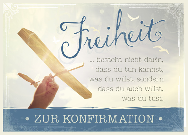 Faltkarte - Konfirmation - Freiheit besteht Faltkarte - Konfirmation - Freiheit besteht
