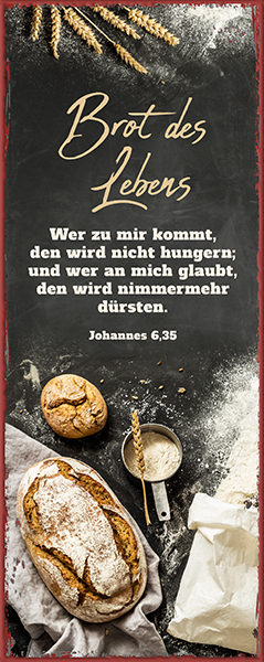 Metallschild lang - Brot des Lebens Metallschild lang - Brot des Lebens