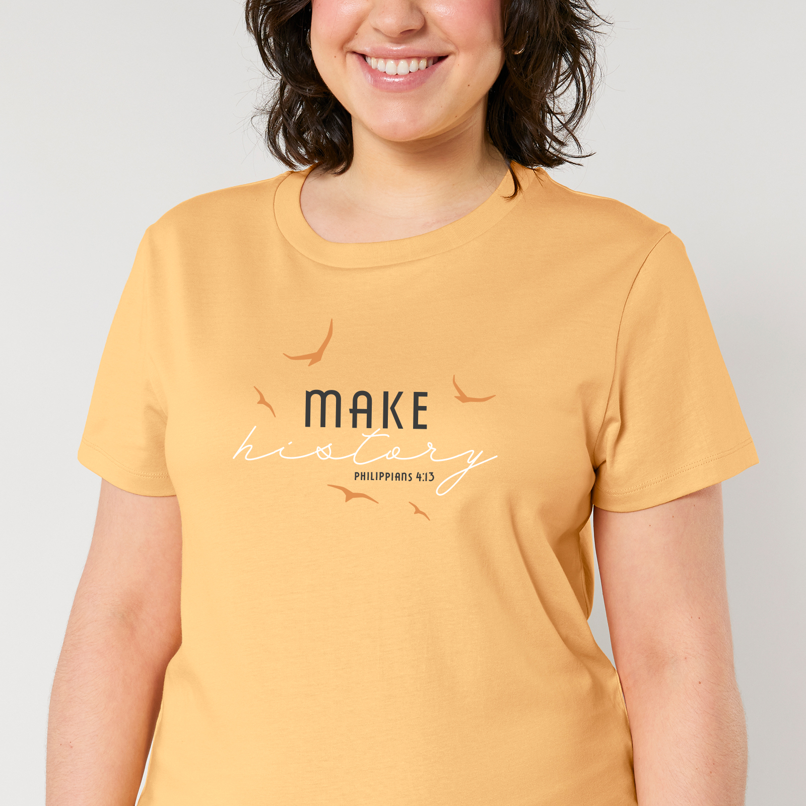 Make history - T-Shirt - Phillipians 4:13