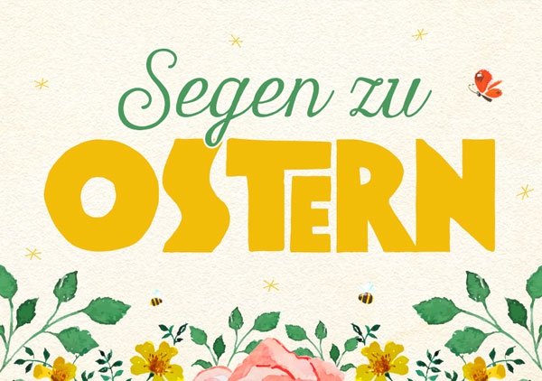 Mini - Segen zu Ostern Mini - Segen zu Ostern
