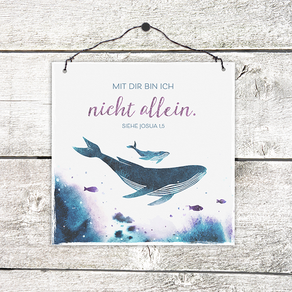 Holzschild klein - Nicht allein (Wale) Holzschild klein - Nicht allein (Wale)