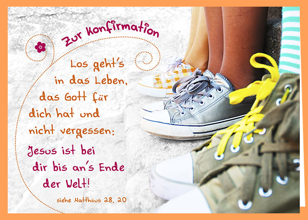 Christliche Karte mit orangem Umschlag zur Konfirmation Matthäus 28, 20 mit Turnschuhen Faltkarte - Zur Konfirmation - los geht's