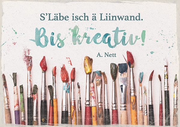 Postkarte - Kreativ (Schweizerdeutsch) Postkarte - Kreativ (Schweizerdeutsch)