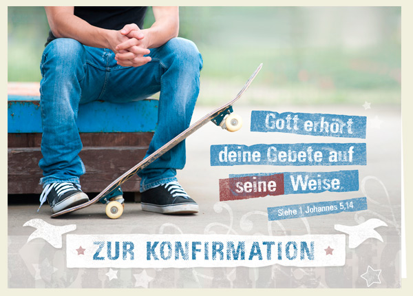 Faltkarte - Zur Konfirmation - Gebete Faltkarte - Zur Konfirmation - Gebete
