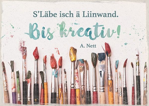 Postkarte - Kreativ (Schweizerdeutsch)