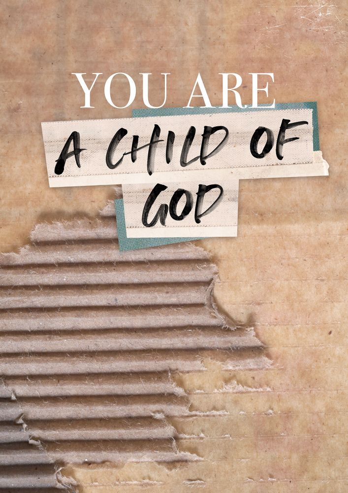 Poster – You are a child of God