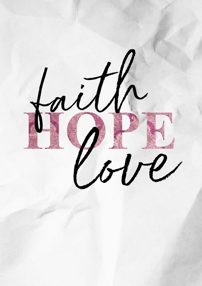 Poster – Faith, hope, love