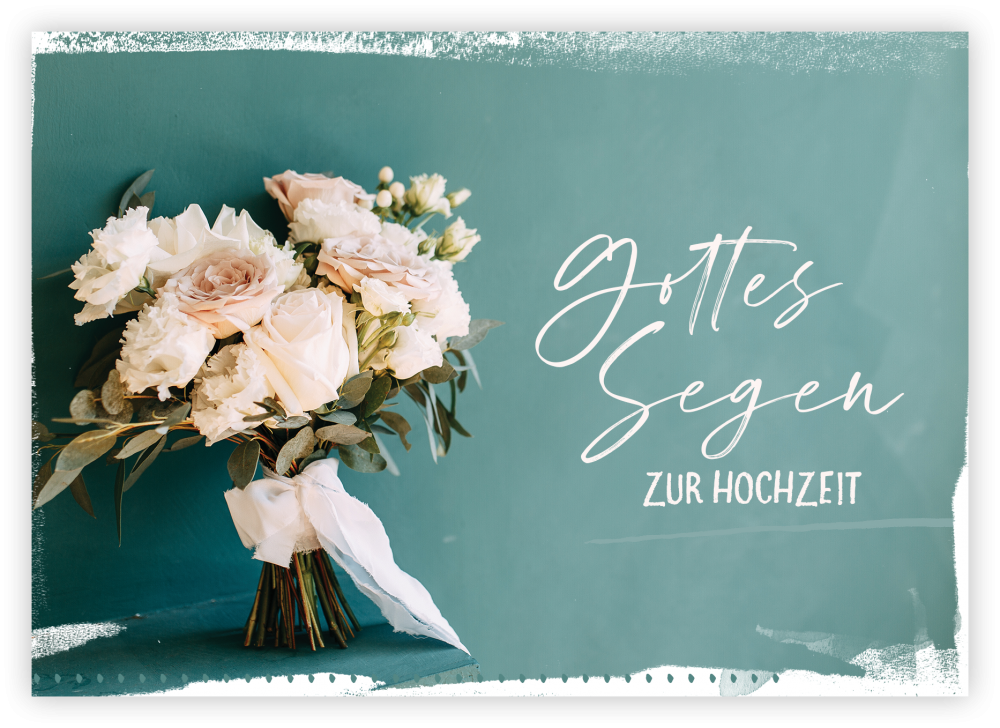 Faltkarte – Gottes Segen zur Hochzeit (Blumenstrauß)